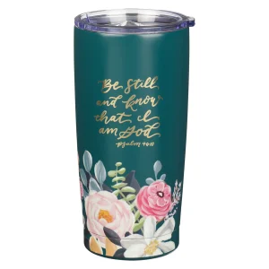 Be Still and Know That I Am God Stainless Steel Travel Mug